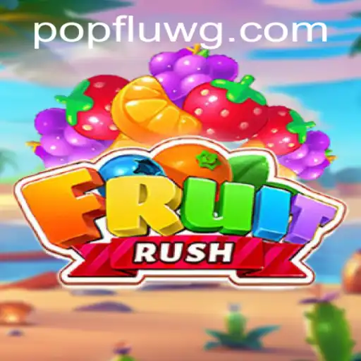 FruitRush: A Fascinação do Jogo de Frutas e a Tendência Popflu