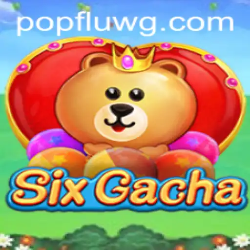 Descubra SixGacha: O Jogo Que Está Conquistando a Geração Popflu